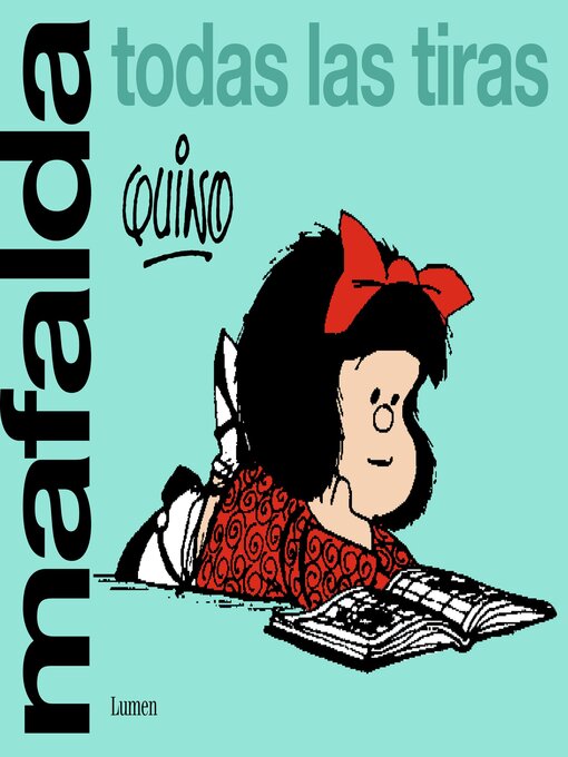 Title details for Mafalda. Todas las tiras by Quino - Available